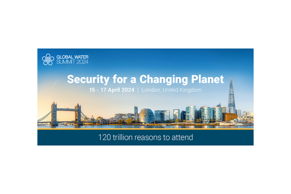 Flyer for the Global Water Summit 2024 with a backdrop of downtown London with the tower bridge and buildings  Security for a Changing Planet 15-17 April 2024 London, United Kingdom 120 trilion reasons to attend.